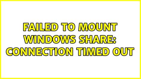 1; Windows Server 2012 R2; Windows 8; Windows Server 2012; Windows 7. . Failed to mount windows share permission denied